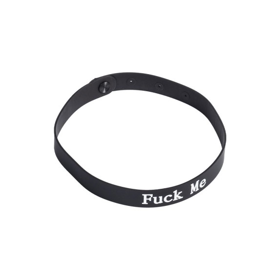 COLLARE IN SILICONE NERO CON SCRITTA "FUCK ME" E CHIUSURA REGOLABILE