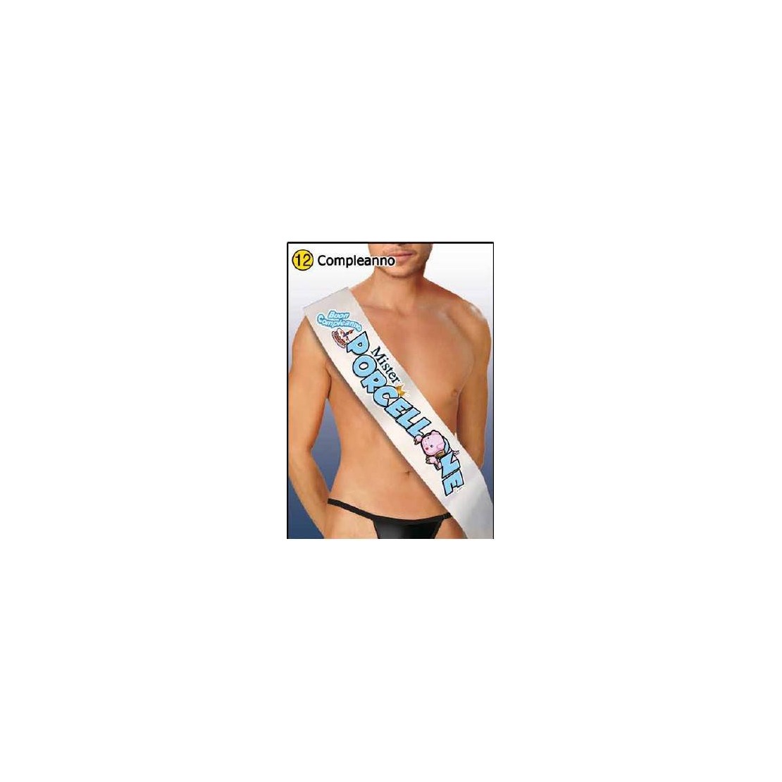 FASCIA PER UOMO MISS PORCELLONE       