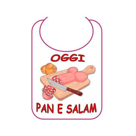 BAVAGLIO SCHERZOSO PANE E SALAME