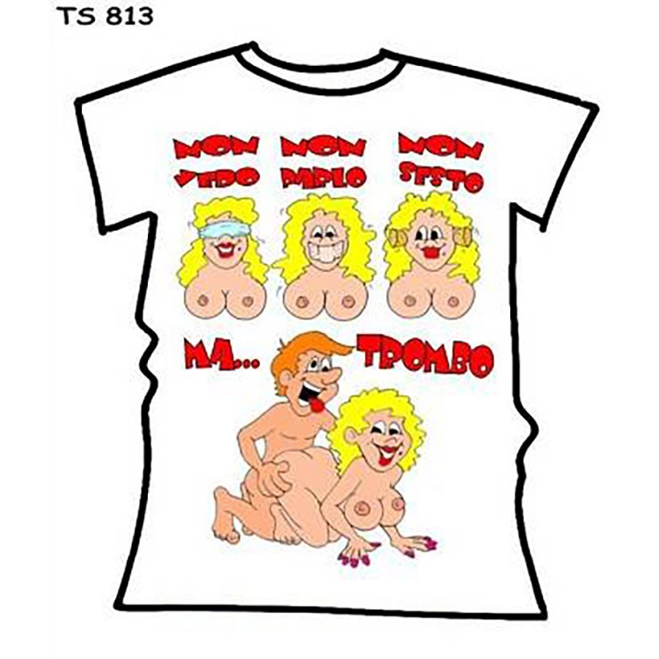 MAGLIETTA SCHERZOSA SEXY  NON VEDO NON PARLO NON SENTO