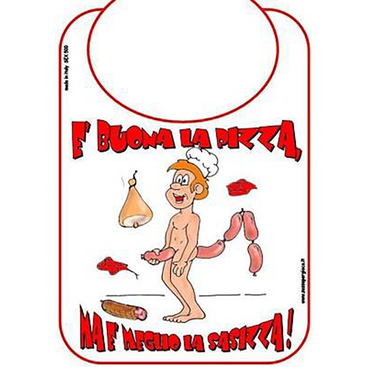 BAVAGLIO SEXY SCHERZOSO BUONA LA PIZZA MA MEGLIO LA SASIZZA